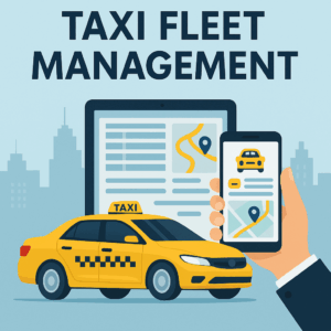 what is taxi fleet management. the taxi fleet management software to manage xour taxis