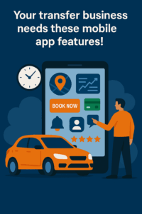 Your transfer business needs these mobile app features! 