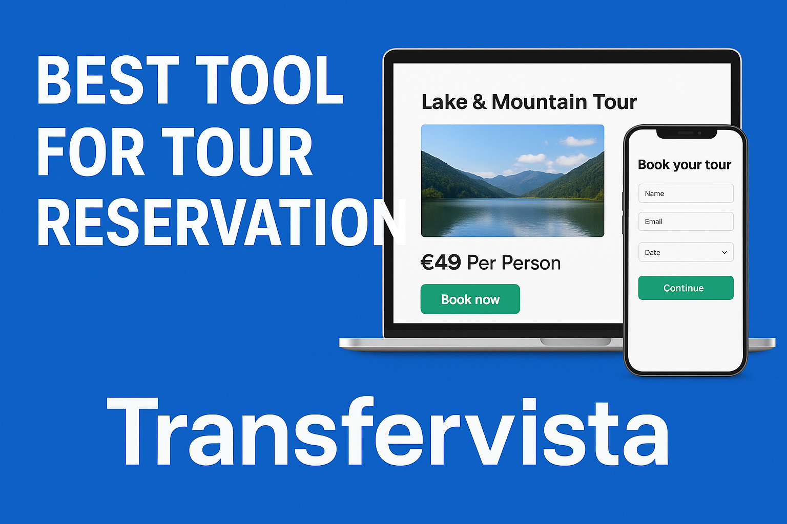 Best tool for tour reservations